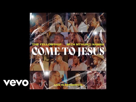 The Fellowship with Mthunzi Namba - He's Worthy (Live in Bryanston, 2022) (Official Audio)