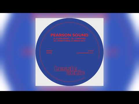 Pearson Sound - Everything Is Inside Out [Hessle Audio]
