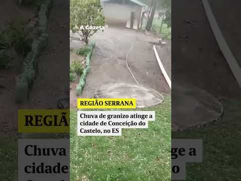 Chuva de granizo atinge a cidade de Conceição do Castelo   #shorts #noticias