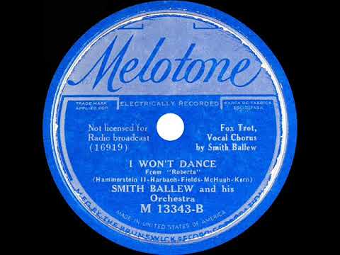1935 Smith Ballew - I Won’t Dance