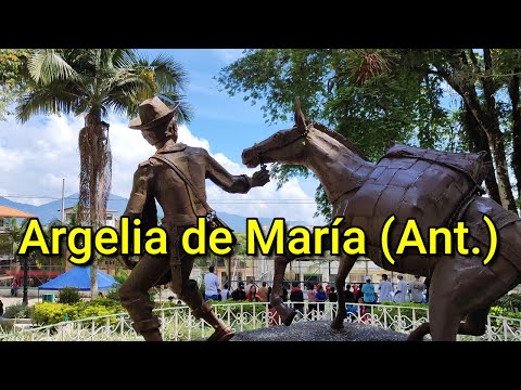 MUNICIPIO ARGELIA DE MARIA - ANTIOQUIA -COLOMBIA GENTE AMABLE LLENA DE HOPITALIDAD Y AMOR