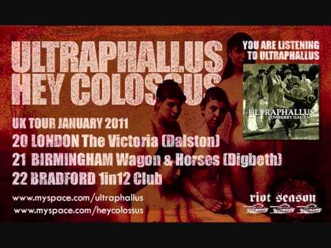 Ultraphallus / Hey Colossus UK Tour January 2011