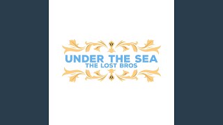 Under the Sea