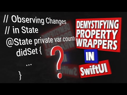 SwiftUI Tutorial: Observing Changes in State - Demystifying Property Wrappers Part 2