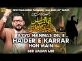 4 Shaban Manqabat Ayyo Hannas Dil E Haider E Karrar Hon Main Mir Hasan Mir
