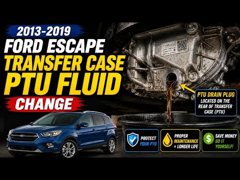 2013-2019 Ford Escape Transfer Case PTU Fluid Change