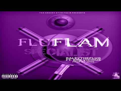 RalfyThePlug - Flu Flam Specialist (Ft. Rob Vicious) (Slowed)