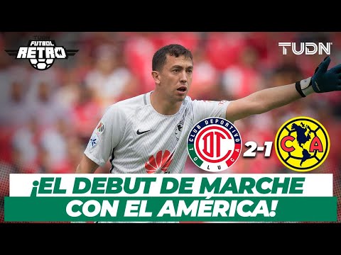 From memory: Bitter? This was Marche's debut with América | Toluca 2-1 América - CL2017 | TUDN