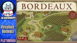 Viticulture: Bordeaux Expansion | Solo Automa Playthrough