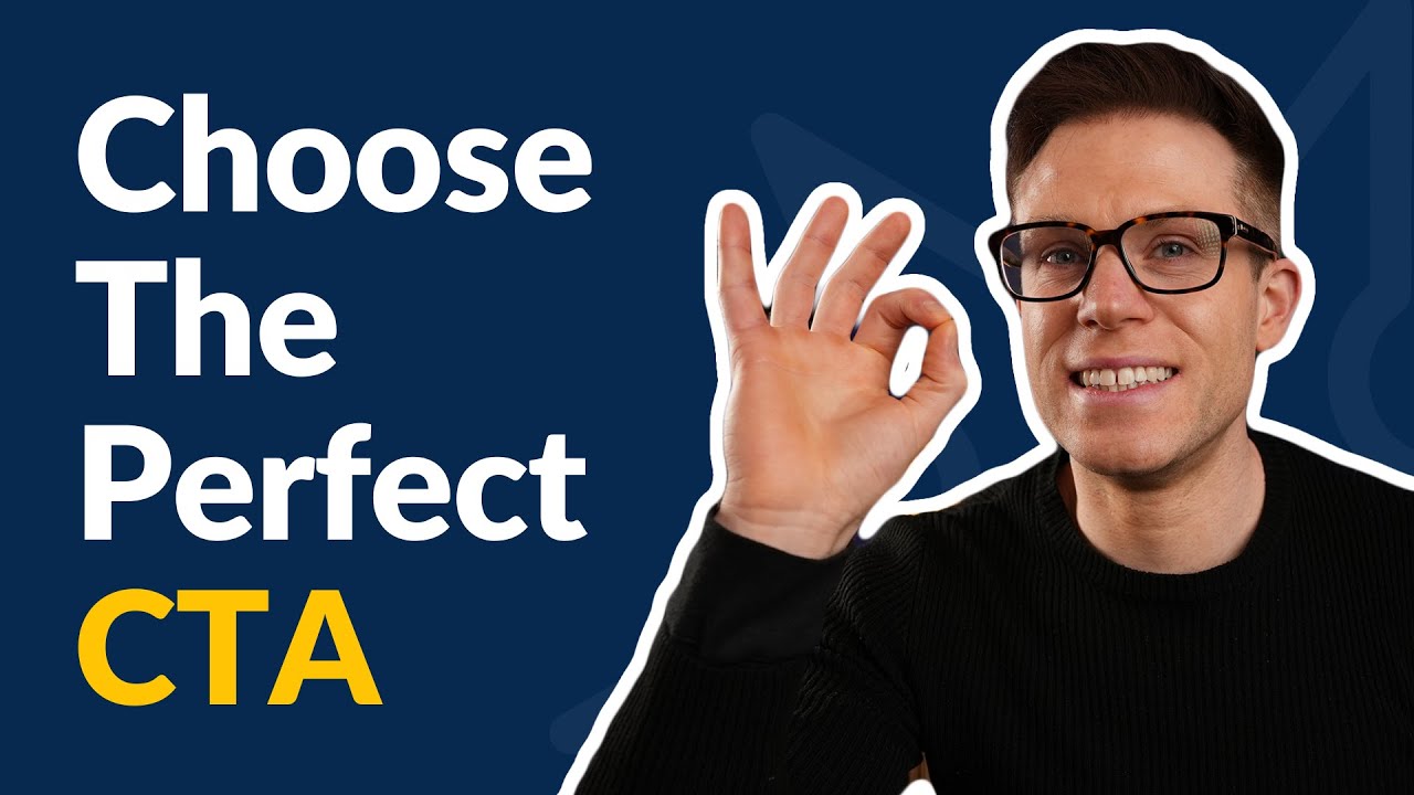 How To Choose The Perfect Call-to-Action for Your Website