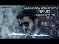 Aadungada Yennai Suthi Pokkiri Remix Dj Bee Roadshow Mix