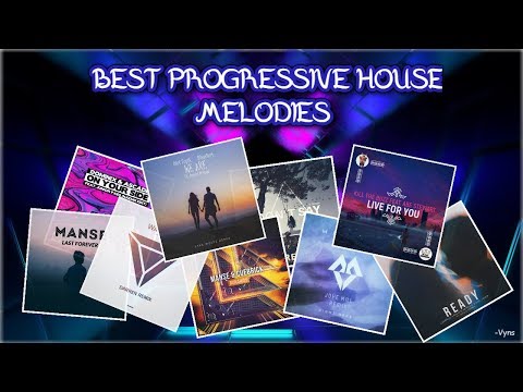 Best Progressive House Melodies #1 (Vyns Remake)