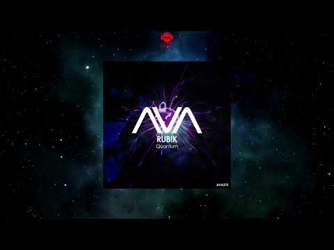 Rub!k - Quantum (Extended Mix) [AVA RECORDINGS]