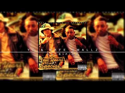 8. YD & Nafe Smallz - Sacrifice