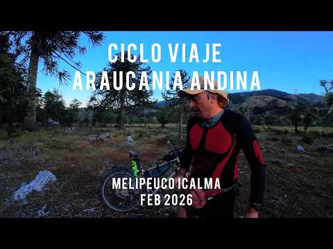 #2 Cicloviaje Araucanía Andina | De Melipeuco a Laguna Icalma en bicicleta