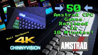 ChinnyVision - Ep 321 - 50 Amstrad CPC Games Reviewed In 10 Minutes. Real Hardware. 4K!