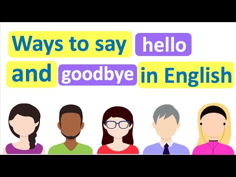 Ways to say hello and Goodbye in English | Formal and informal | Speak English