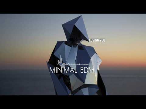 Lee Richardson / Jon Murrill / Tom Ford / James Cocozza - Loving You (Minimal EDM)