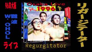 1996.02 Regurgitator :: Japan Tour - Osaka Live @ Namba W'OHOL