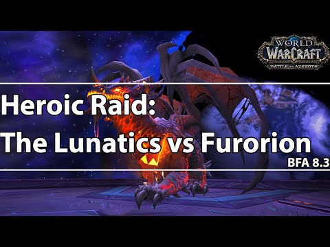 [Heroic Raid] The Lunatics vs Furorion Heroic | POV Aeni Monk Heal | World of Warcraft