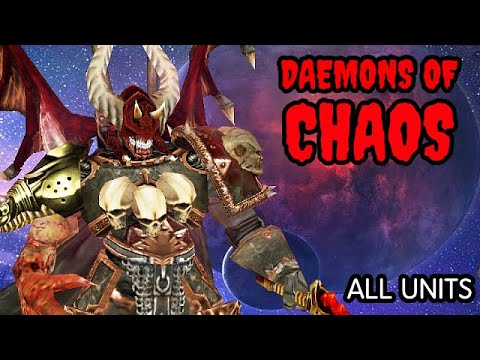 Unification Mod 2021 | All units of Chaos Daemons showcase! - Warhammer 40K: Dawn of War: Soulstorm