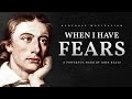 When I Have Fears – John Keats (Powerful Life Poetry)