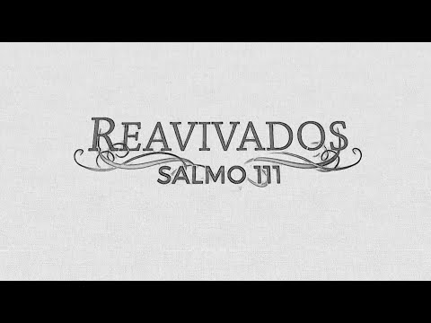 REVIVAL - PSALM 111