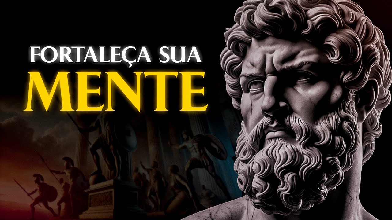 Fortaleza Mental: Domine a Arte Estoica de Superação | Estoicismo