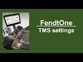 FendtOne TMS settings