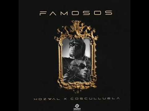 Cosculluela & Hozwal   Famosos Audio Oficial