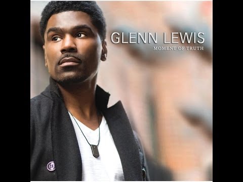 download lagu mp3 mp4 Glenn Lewis Moment Of Truth 2013 Rnb Soul MP3, download mp3 Glenn Lewis Moment Of Truth 2013 Rnb Soul MP3 free download, download mp3 Glenn Lewis Moment Of Truth 2013 Rnb Soul MP3