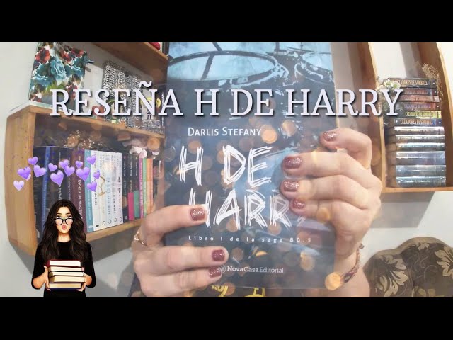 Vídeo relacionado con H de Harry: BG.5 Libro #1