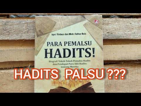 Hadist Populer Yang Ternyata Hadist Palsu???