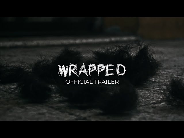 Film Pendek - WRAPPED | Trailer (2025)