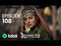 Resurrection: Ertuğrul | Episode 108