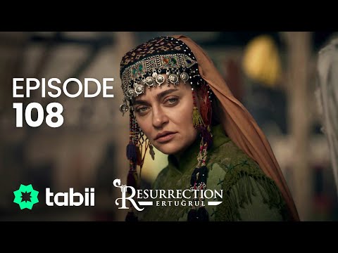 Resurrection: Ertuğrul | Episode 108