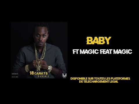 Panik J - Baby X Magic Feat Magic - (Extrait de 18 Carats)