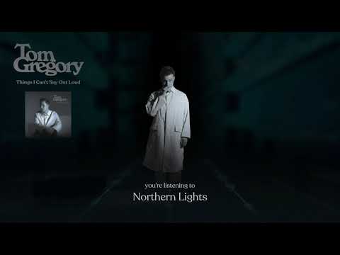 Tom Gregory - Northern Lights