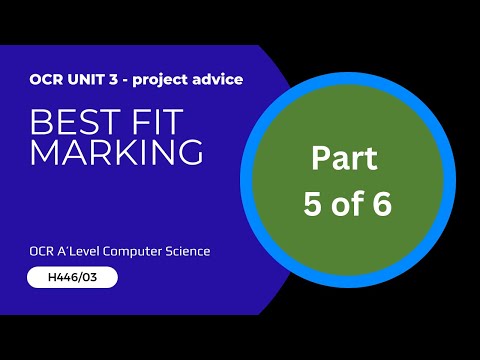 5. OCR A Level - Unit 3 - Best fit marking