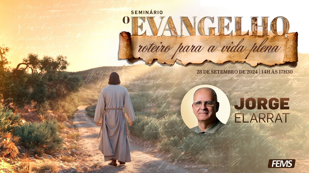 O Evangelho: roteiro para a vida plena, Jorge Elarrat