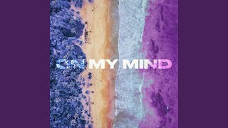 On My Mind Music Video