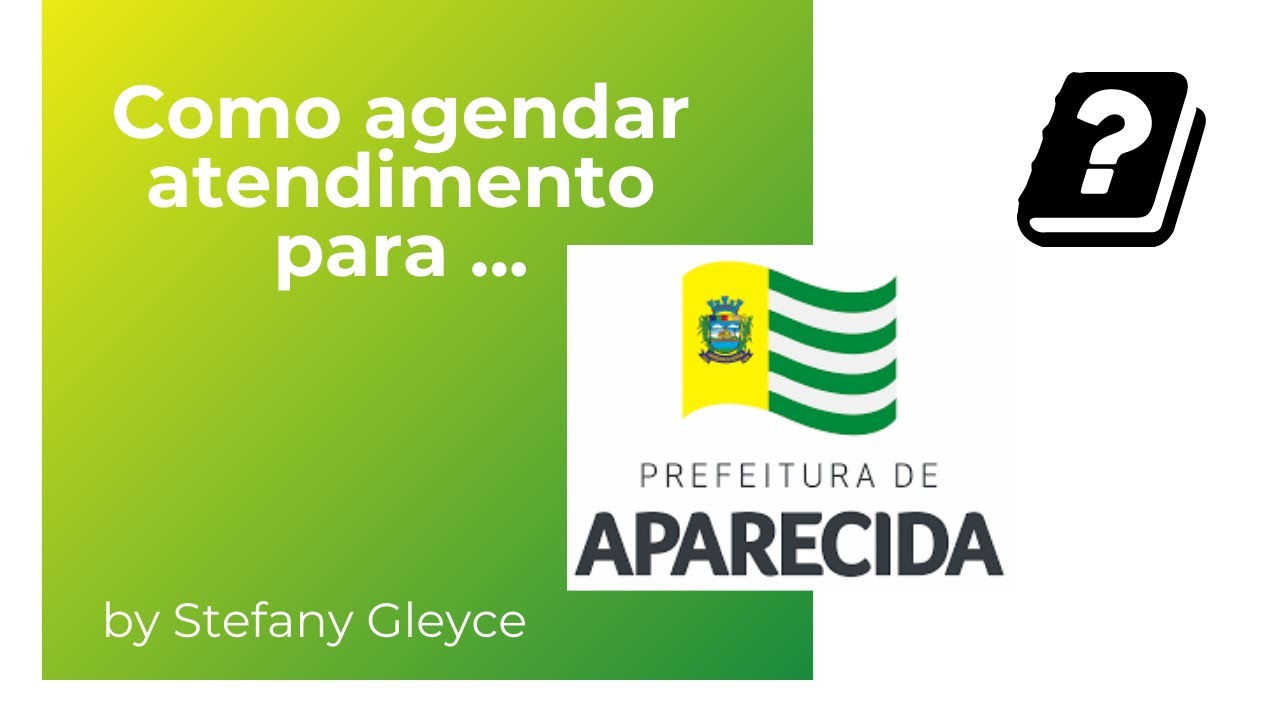 COMO AGENDAR ATENDIMENTO NA PREFEITURA DE APARECIDA DE GOIÂNIA