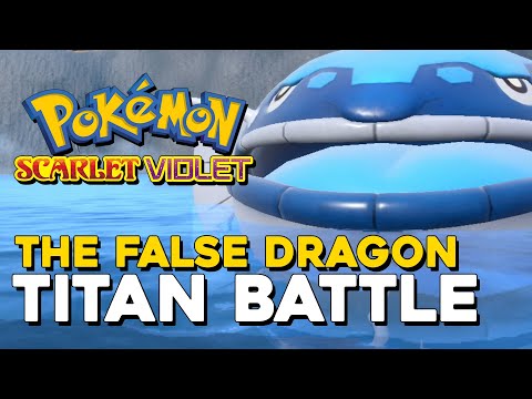 Pokemon Scarlet & Violet The False Dragon Titan Battle