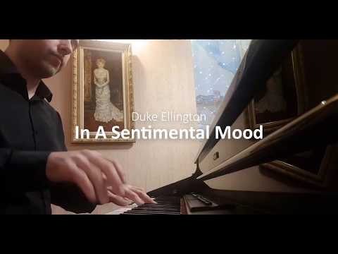 Duke Ellington - In A Sentimental Mood (piano cover by Anton Svetlichny)