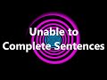 Hypnosis Unable To Complete Sentences