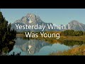 Yesterday When I Was Young by Charles Aznavour & Elton John - 432 Hz