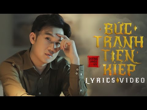 Bức Tranh Tiền Kiếp (Audio only MV Version) - Dương Triệu Vũ | Official Lyrics Video