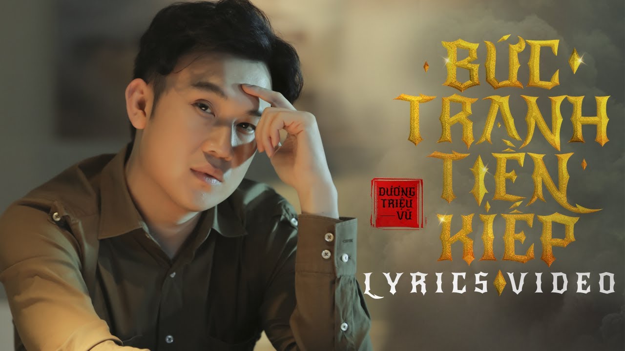 “Bức tranh tiền kiếp” - Dương Triệu Vũ