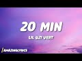 Lil Uzi Vert 20 Min Lyrics