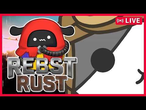 【REBST_RUST】#7 kyui視点('ω')【Vtuber】